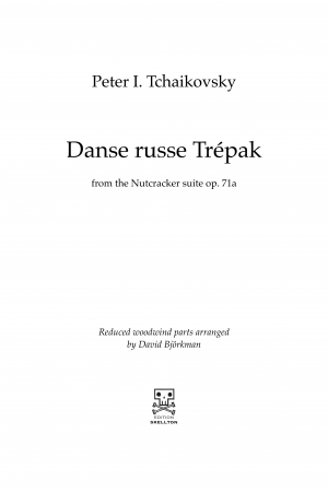 Tchaikovsky: Trépak from the Nutcracker suite - Woodwind reduction. Full set, score and parts