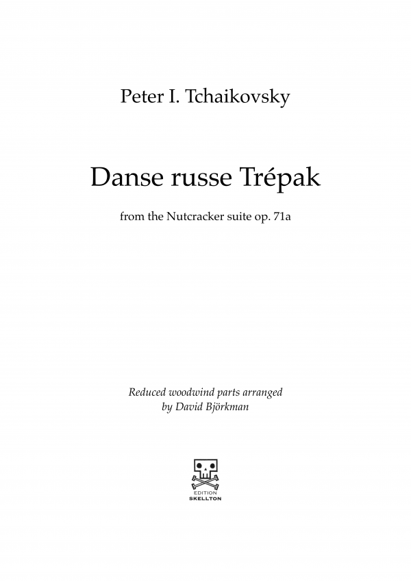 Tchaikovsky: Trépak from the Nutcracker suite - Woodwind reduction. Full set, score and parts
