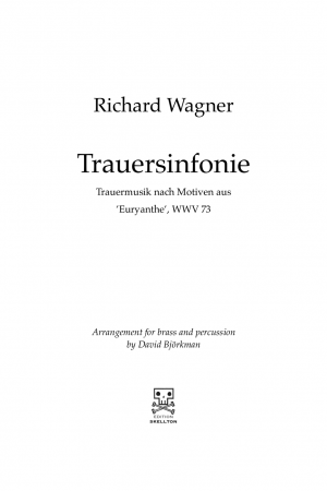 Wagner, Richard: Trauersinfonie