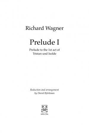 Wagner, Richard: Prelude I to Tristan und Isolde