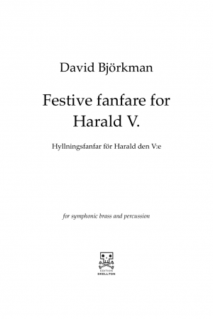 Björkman, David: Festive fanfare for Harald V.