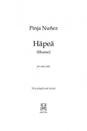 Nuñez, Pinja: Häpeä (Shame) for solo cello
