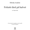 Andrée, Elfrida: Fritiofs färd på hafvet