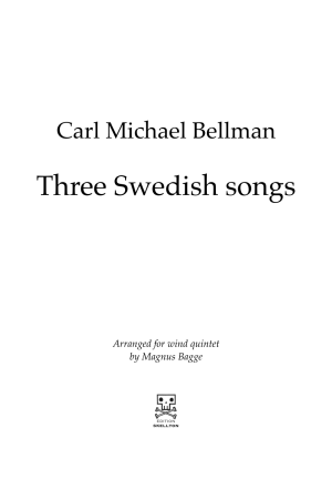 Bellman, Carl Michael: Three Swedish songs