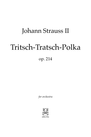 Strauss II, Johann: Tritsch-Tratsch-Polka