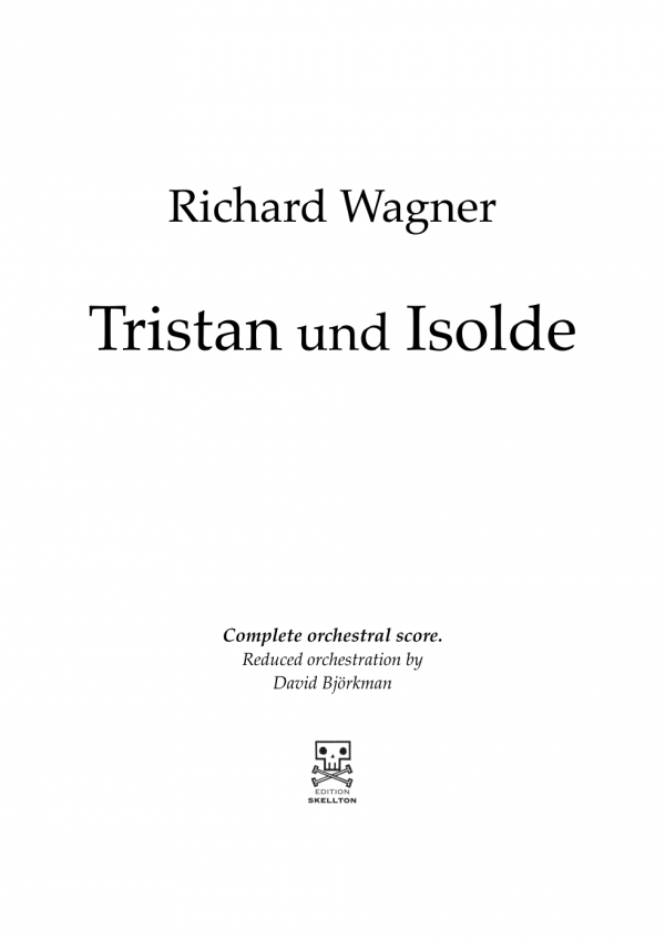 Wagner, Richard: Tristan und Isolde