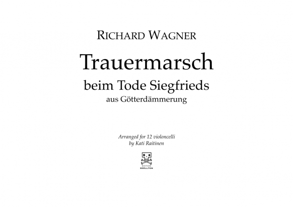 Wagner, Richard: Trauermarsch beim Tode Siegfrieds
